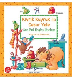 Kıvrık Kuyruk ile Cesur Yele Anna Karina Birkenstock İş Bankası Kültür Yayınları
