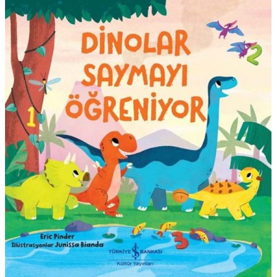 Dinolar Saymayı Öğreniyor Eric Pinder İş Bankası Kültür Yayınları
