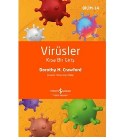 Virüsler - Kısa Bir Giriş - Bilim 14 Dorothy H. Crawford İş Bankası Kültür Yayınları