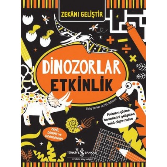 Dinozorlar Etkinlik Vicky Barker İş Bankası Kültür Yayınları