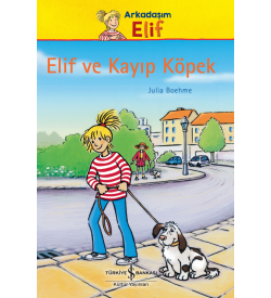Elif ve Kayıp Köpek  Julia Boehme İş Bankası Kültür Yayınları