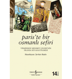 Paris’te Bir Osmanlı Sefiri  Şevket Rado İş Bankası Kültür Yayınları