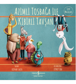 Azimli Tosbağa ile Kibirli Tavşan  Rıdvan Salih İş Bankası Kültür Yayınları