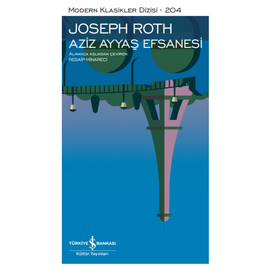 Aziz Ayyaş Efsanesi Joseph Roth İş Bankası Kültür Yayınları