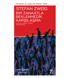 Bir Zanaatla Beklenmedik Karşılaşma Stefan Zweig İş Bankası Kültür Yayınları