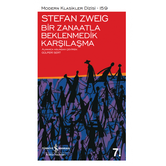 Bir Zanaatla Beklenmedik Karşılaşma Stefan Zweig İş Bankası Kültür Yayınları
