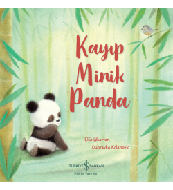 Kayıp Minik Panda  Ellie Wharton İş Bankası Kültür Yayınları