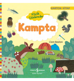 Kampta - Küçük Gözlemciler Clare Beaton İş Bankası Kültür Yayınları
