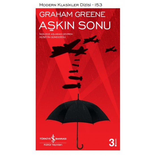 Aşkın Sonu Graham Greene İş Bankası Kültür Yayınları