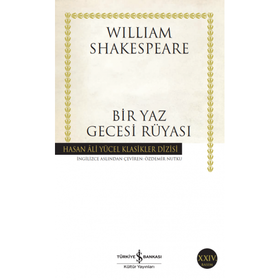 Bir Yaz Gecesi Rüyası Hasan Ali Yücel Klasikleri William Shakespeare İş Bankası Kültür Yayınları