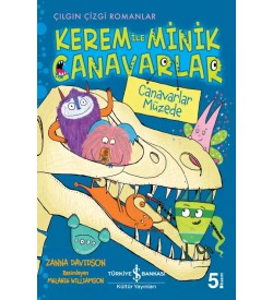 Kerem ile Minik Canavarlar – Canavarlar Müzede İş Bankası Kültür Yayınları