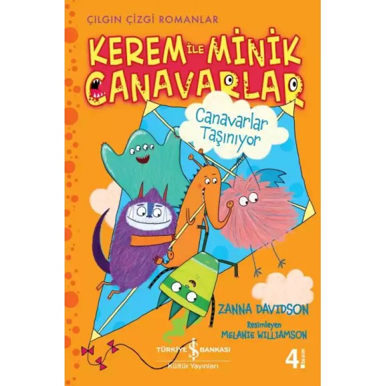 Kerem ile Minik Canavarlar – Canavarlar Taşınıyor İş Bankası Kültür Yayınları