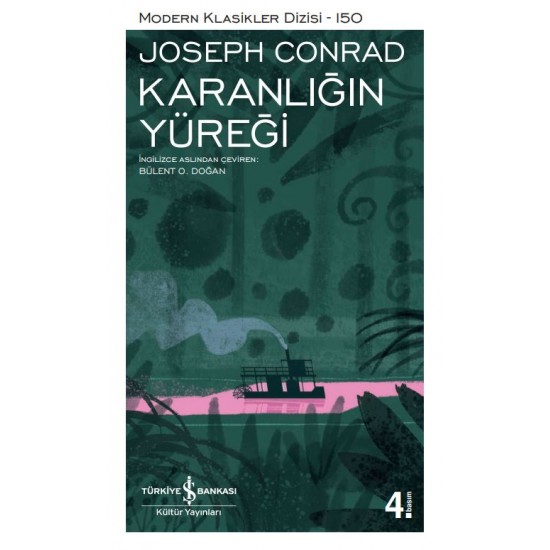 Karanlığın Yüreği Joseph Conrad İş Bankası Kültür Yayınları