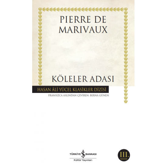 Köleler Adası Hasan Ali Yücel Klasikleri Pierre de Marivaux İş Bankası Kültür Yayınları