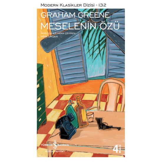 Meselenin Özü Graham Greene İş Bankası Kültür Yayınları