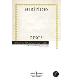 Resos Hasan Ali Yücel Klasikleri Euripides İş Bankası Kültür Yayınları