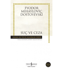 Suç ve Ceza Fyodor Mihayloviç Dostoyevski İş Bankası Kültür Yayınları