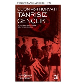 Tanrısız Gençlik Ödön Von Horváth İş Bankası Kültür Yayınları