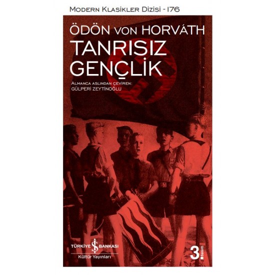 Tanrısız Gençlik Ödön Von Horváth İş Bankası Kültür Yayınları