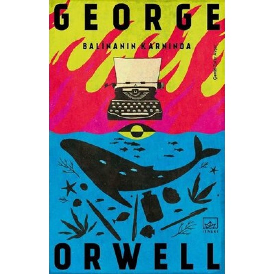 Balinanın Karnında George Orwell İthaki Yayınları
