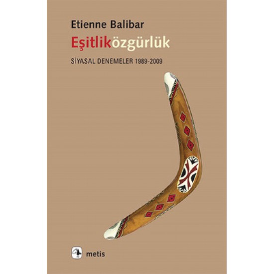  Eşitlik Özgürlük Etienne Balibar Metis Yayıncılık