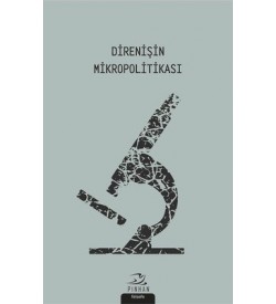 Direnişin Mikropolitikası Kolektif Pinhan Yayıncılık
