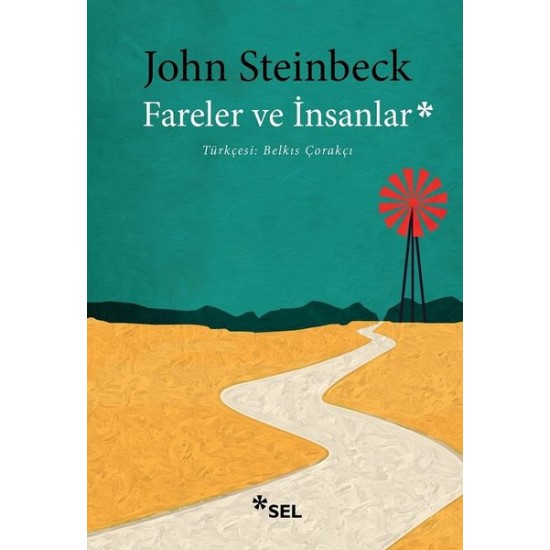 Fareler ve İnsanlar John Steinbeck Sel Yayınları