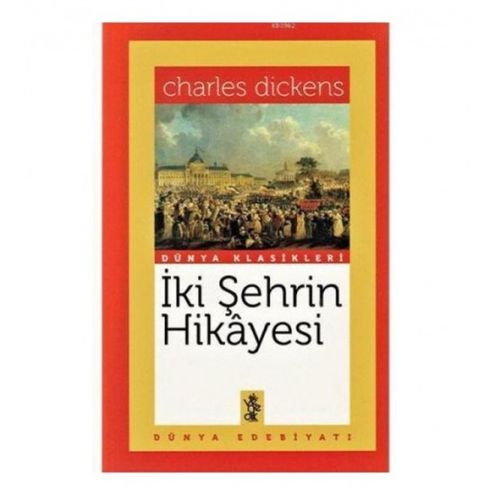 İki Şehrin Hikayesi Charles Dickens Venedik Yayınları