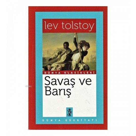 Savaş ve Barış Lev Nikolayeviç Tolstoy Venedik Yayınları