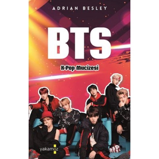 K-Pop Mucizesi-BTS Adrian Besley Yakamoz Yayınları