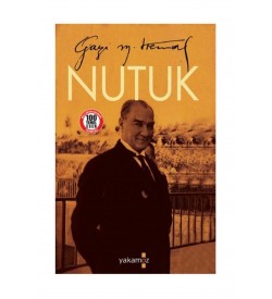Nutuk Mustafa Kemal Atatürk Yakamoz Yayınevi