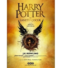 Harry Potter ve Lanetli Çocuk-Birinci ve İkinci Bölüm J. K. Rowling Yapı Kredi Yayınları