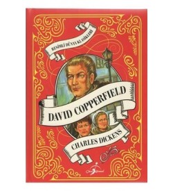 David Copperfield-Resimli Dünya Klasikleri Charles Dickens Çocuk Gezegeni
