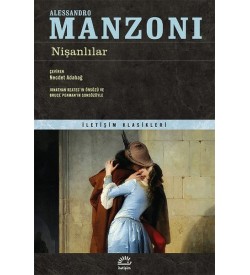 Nişanlılar Alessandro Manzoni İletişim Yayınevi