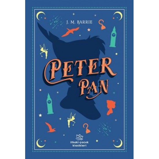 Peter Pan  James Matthew Barrie  İthaki Çocuk Klasikleri